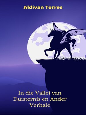 cover image of In die Vallei van Duisternis en Ander Verhale